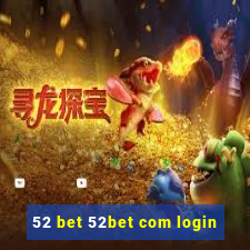 52 bet 52bet com login